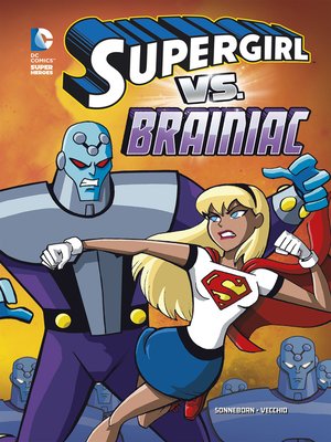cover image of Supergirl vs. Brainiac
